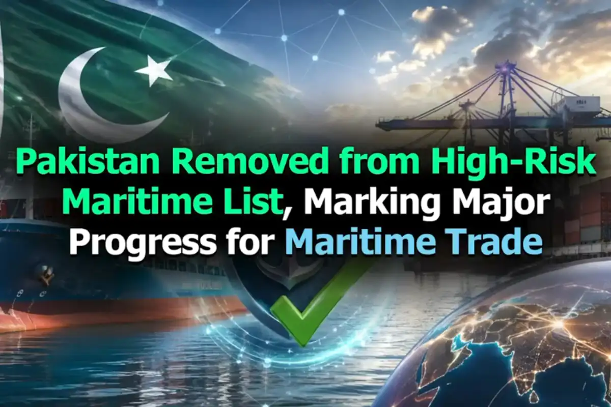 Pakistan Removed from High-Risk Maritime List, Boost for Sea Trade
